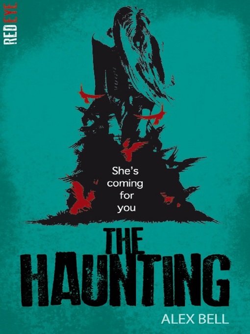 Title details for The Haunting by Alex Bell - Available